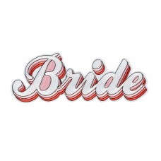 "Bride" vasalható felirat 